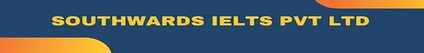 Southwards IELTS Pvt Ltd